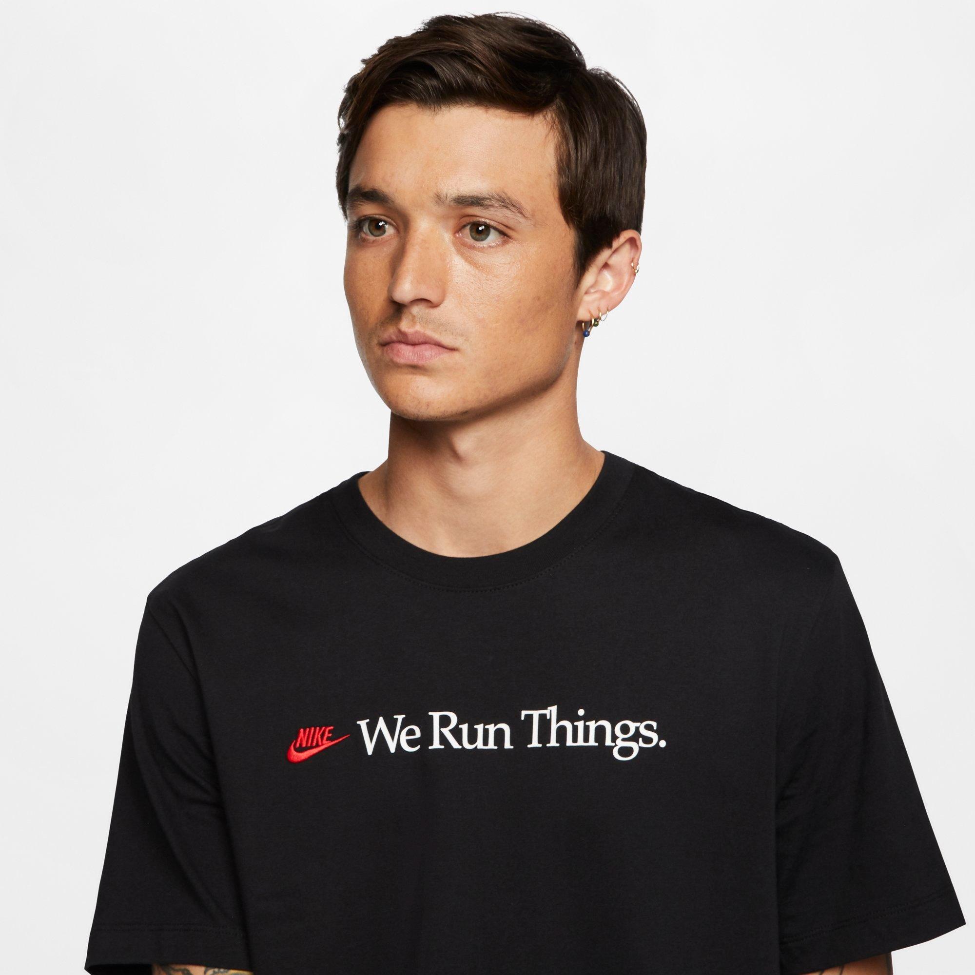 we run things nike shirt