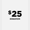 $25 Donation