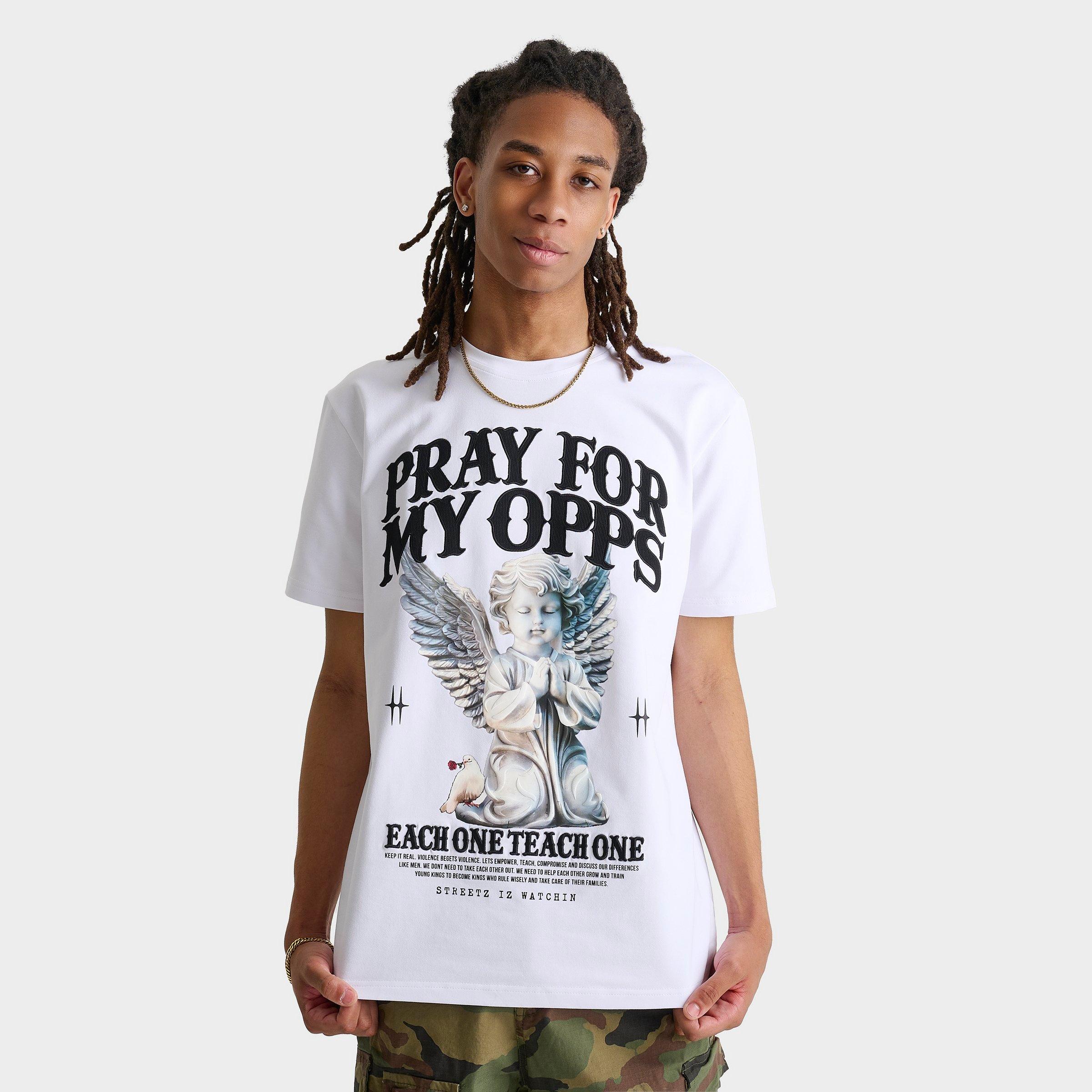 Other Men's Streetz Iz Watchin Pray For My Opps T-shirt