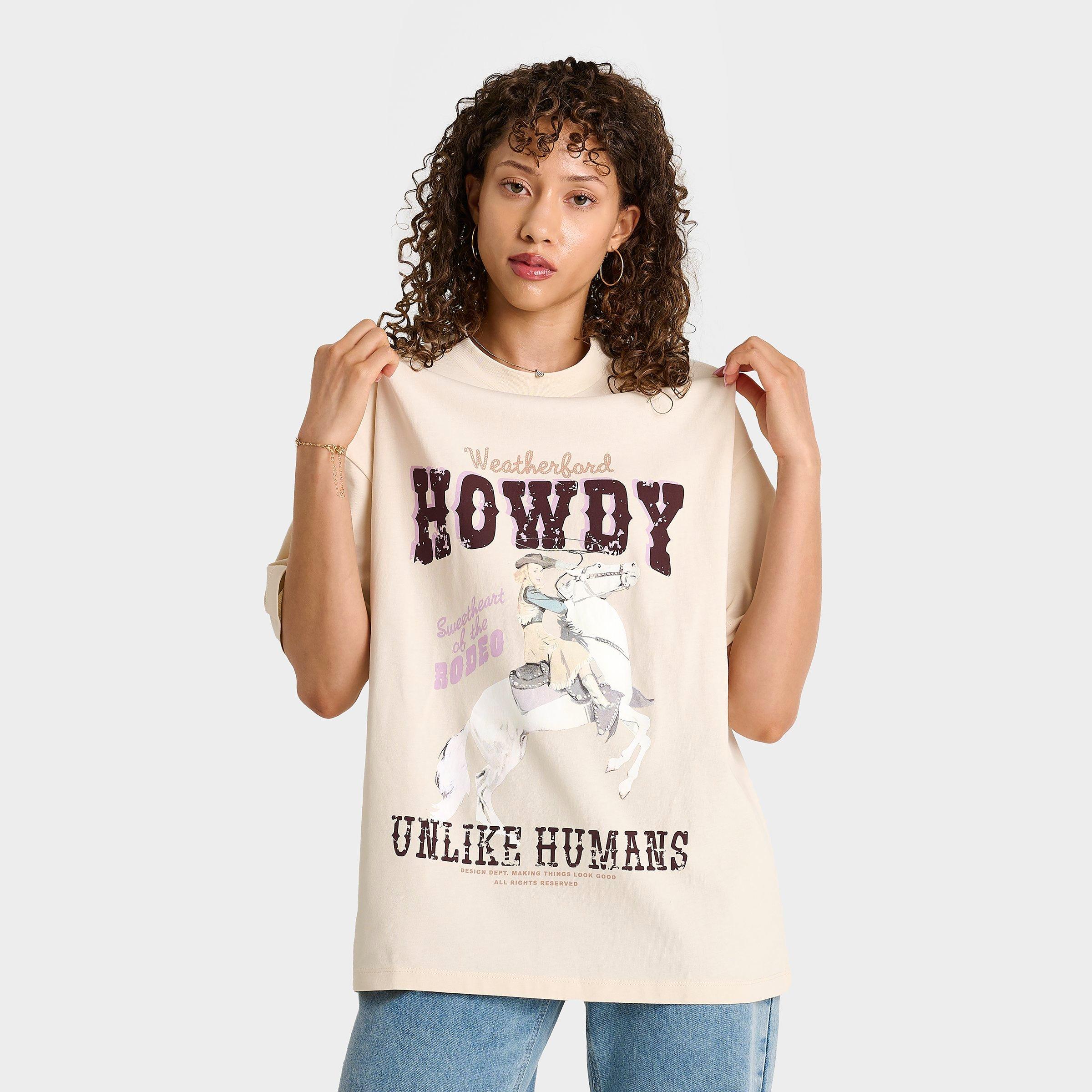 UNLIKE HUMANS UNLIKE HUMANS WOMEN'S HOWDY T-SHIRT 